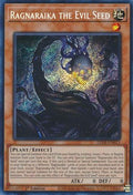 Ragnaraika the Evil Seed (LEDE-EN013) - Legacy of Destruction 1st Edition